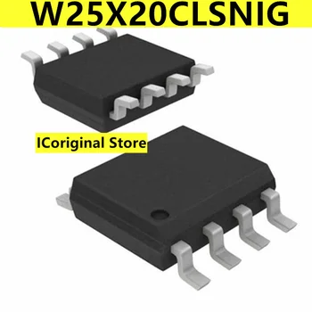 Noi și originale W25X20CLSNIG SOIC-8 W25X20CLNIG cipuri de Memorie circuit Integrat IC chip componente Electronice