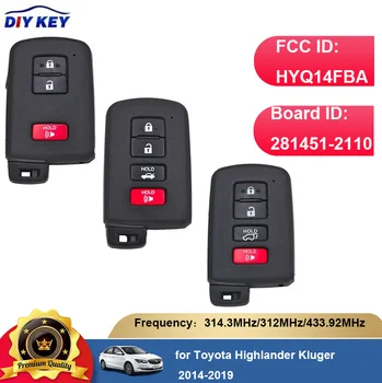 DIYKEY pentru Toyota Highlander Kluger 2014-2019 sistemului de acces fără cheie de la Distanță Inteligent Cheie Fob 312MHz/314MHz/433MHz HYQ14FBA 281451-2110